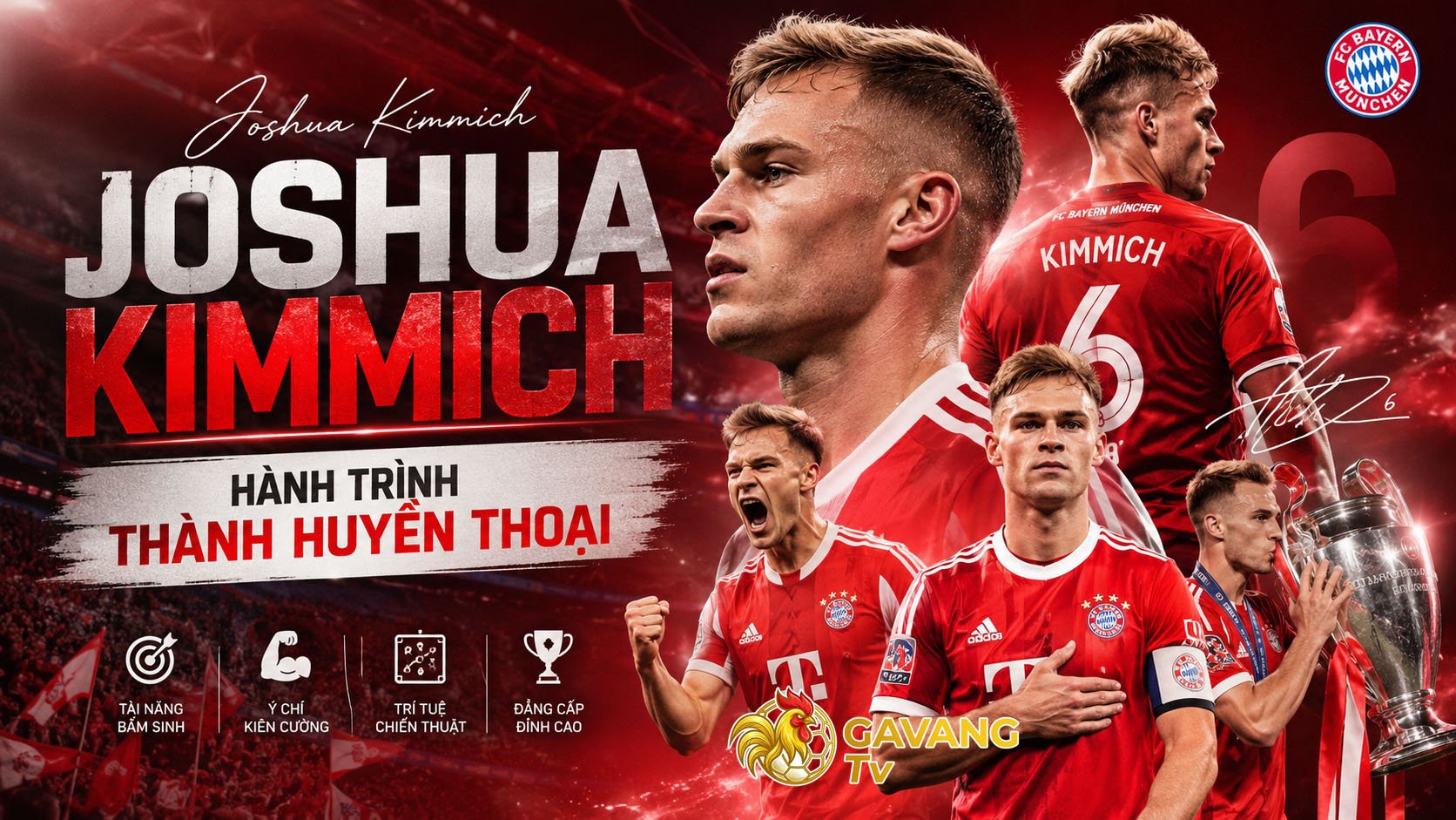 Joshua Kimmich – Hành trình thành huyền thoại