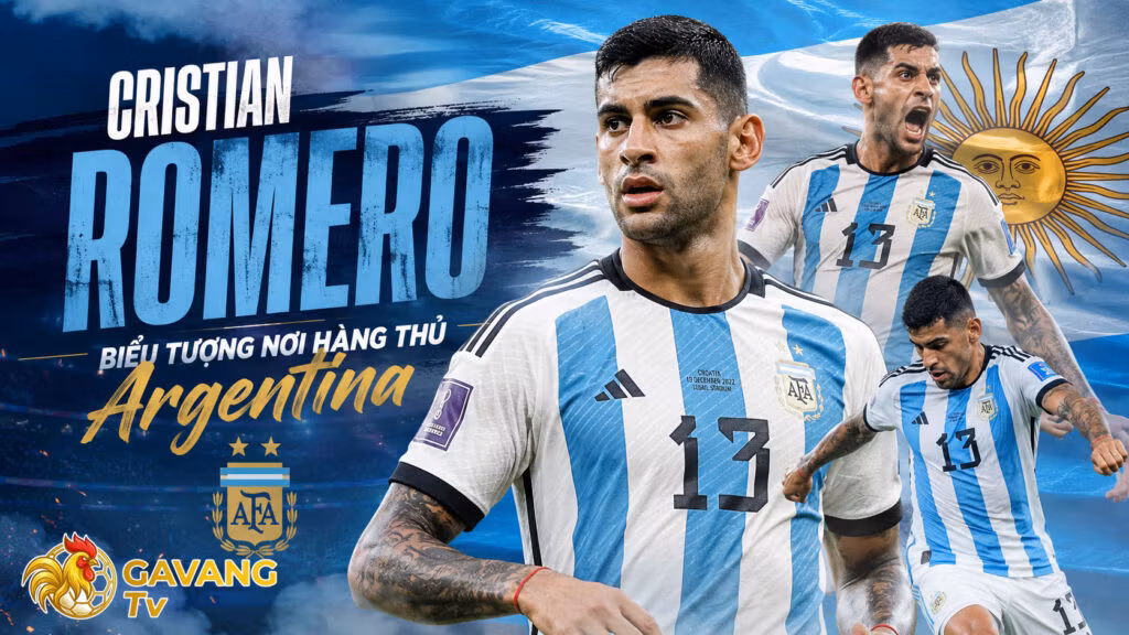 Cristian Romero – Biểu tượng nơi hàng thủ Argentina