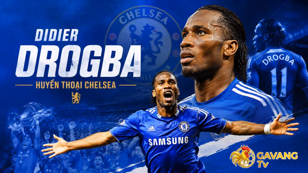 Didier Drogba – Huyền thoại Chelsea